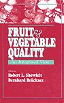 Fruit and Vegetable Quality: An Integrated View (Ποιότητα φρούτων και λαχανικών - έκδοση στα αγγλικά)